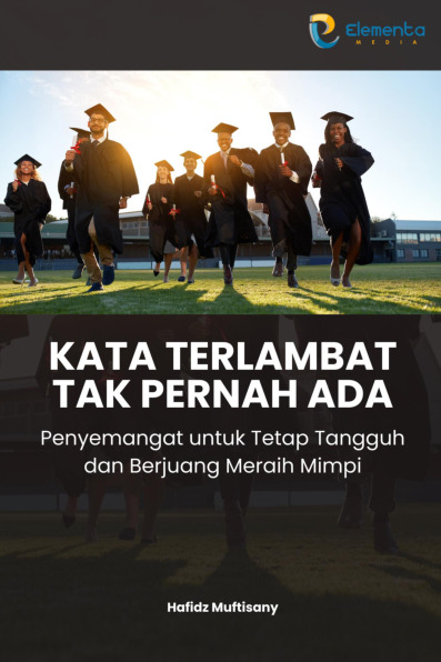 Sampul buku Kata Terlambat Tak P...
